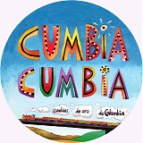 Various artists - Cumbia Cumbia