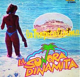 La Sonora Dinamita - La Tropicalisima