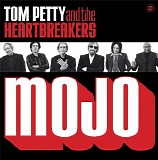 Tom Petty - Mojo