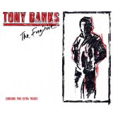 Tony Banks - The Fugitive