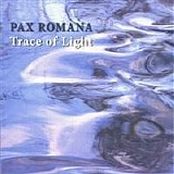 Pax Romana - Trace Of Light