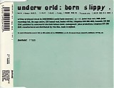 Underworld - Born Slippy.NUXX