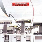 Futureshock - Phantom Theory