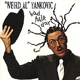 "Weird Al" Yankovic - Bad Hair Day