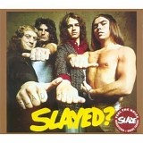 Slade - Slayed