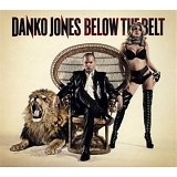 Danko Jones - Below The Belt