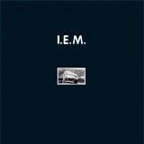The Incredible Expanding Mindfuck - I.E.M. : 1996-1999