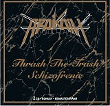 Arakain - Thrash the Trash + Schizofrenie