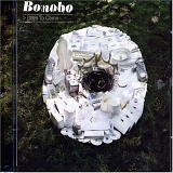 Bonobo - Days To Come