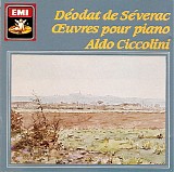Aldo Ciccolini - DÃ©odat de SÃ©verac - Oeuvres pour piano