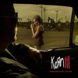 Korn III - Korn III - Remember Who You Are