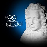 Various artists - The 99 Most Essential Handel Masterpieces (Amazon Exclusive)