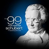 Various artists - The 99 Most Essential Schubert Masterpieces (Amazon Exclusive)