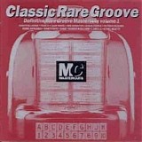 Various artists - Classic Rare Groove Mastercuts Vol. 1