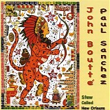 John BouttÃ© & Paul Sanchez - Stew Called New Orleans