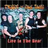 Tygers Of Pan Tang - Live In The Roar