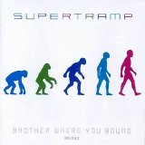 Supertramp - Brother Where You Bound
