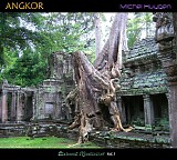 Michel Huygen - Angkor. Extreme Meditation Vol.1