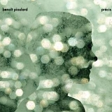 Benoît Pioulard - Précis