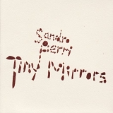 Sandro Perri - Tiny Mirrors