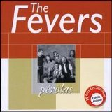 The Fevers - Perolas
