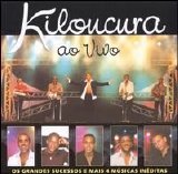 Kiloucura - Ao Vivo