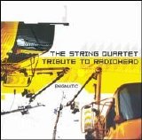 Radiohead - Enigmatic: The String Quartet Tribute to Radiohead