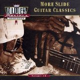 Boyd Gilmore - Blues Masters - Disc 18 - More Slide Guitar Classics