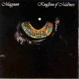 Magnum - Kingdom Of Madness