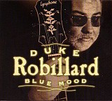 Duke Robillard - Blue Mood