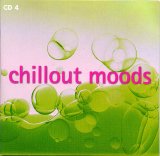 Chillout Moods - Compact Disc 4