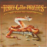 Terry & The Pirates - Too Close For Comfort