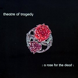 Theatre Of Tragedy - A Rose For The Dead (EP)