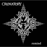 Crematory - Remind