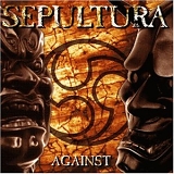 Sepultura - Against