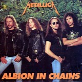 Metallica - Albion in Chains Vol. 2