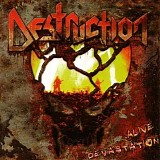 Destruction - Alive Devastation