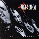 Metallica - Friends Of Misery
