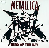 Metallica - Hero Of The Day Part 1 of 2 (Maxi)