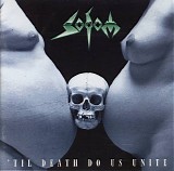 Sodom - 'Til Death Do Us Unite