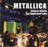Metallica - Berkley Center San Francisco 1999