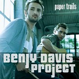 The Benjy Davis Project - Paper Trails [Amazon MP3 Exclusive]