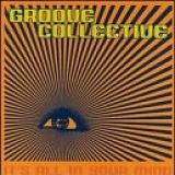 Groove Collective - It's All In Your Mind