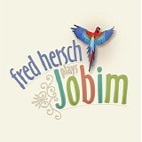 Fred Hersch - Fred Hersch Plays Jobim