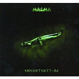 Magma - Ã‹mÃ«hntÃ«htt-RÃ©