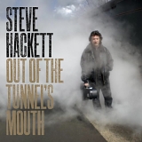 Steve Hackett - Out of the Tunnel's Mouth