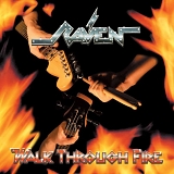 Raven - Walk Through Fire