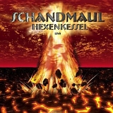 Schandmaul - Hexenkessel