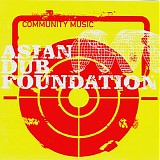 Asian Dub Foundation - Community Music
