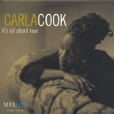 Carla Cook - It's All About Love